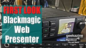 Blackmagic Web Presenter for Live Streaming First Look