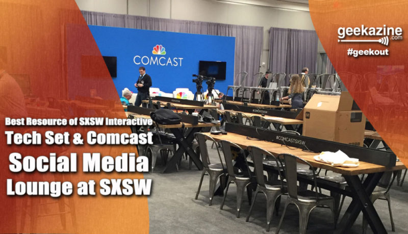 Tech Set Comcast Social Media Lounge for SXSW 2016