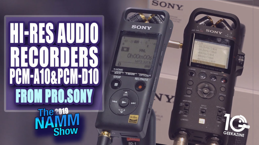 Sony Hi-Res Recorders PCM-A10 and PCM-D10 : Geekazine